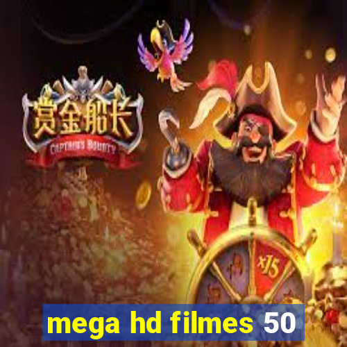 mega hd filmes 50